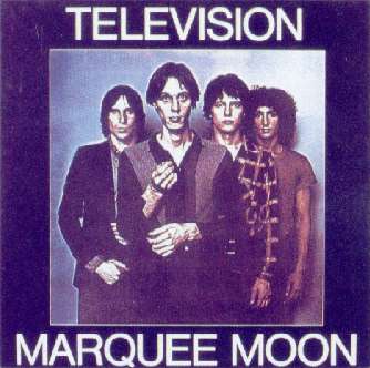 Television, Marquee Moon, March 1977 